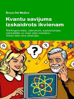 cover image of Kvantu savijums izskaidrots ikvienam.